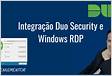 Autenticação Duo para logon do Windows e RDP